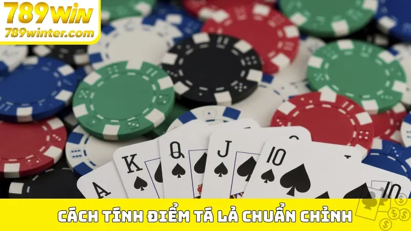 Cách tính điểm tá lả chuẩn chỉnh